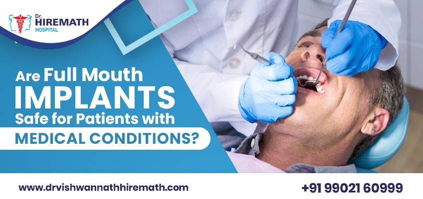 full-mouth-implants-safety-medical-conditions