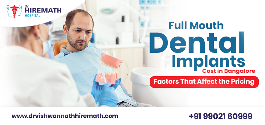 full-mouth-dental-implants-cost-factors-bangalore